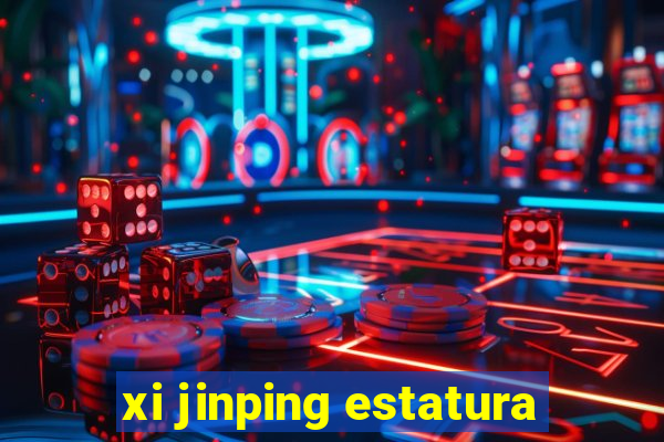 xi jinping estatura